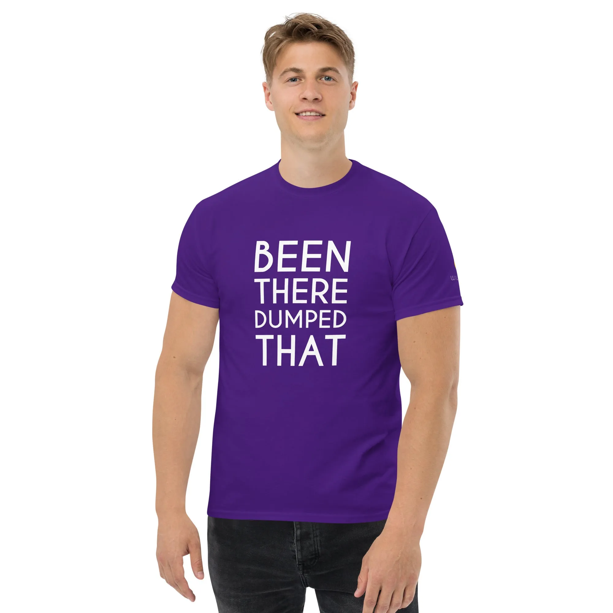 Been There Dumped That Lyric T-Shirt