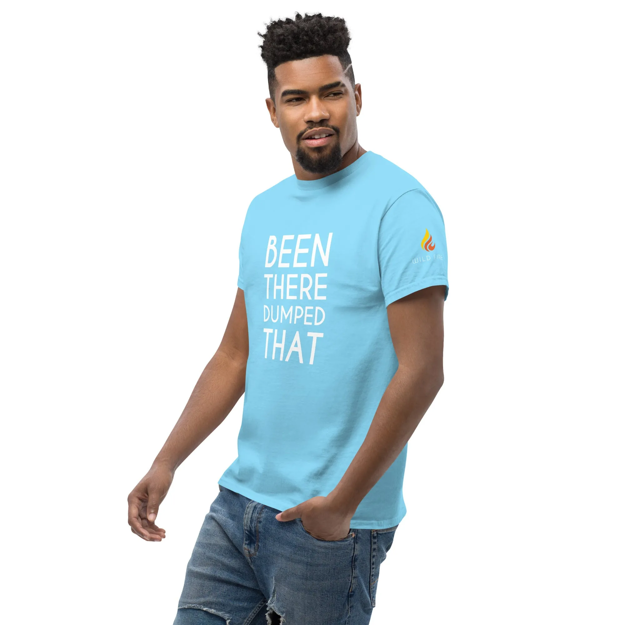 Been There Dumped That Lyric T-Shirt