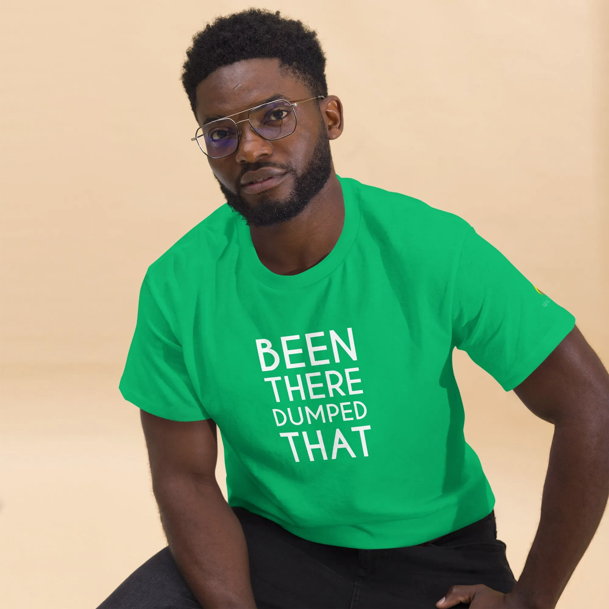 Been There Dumped That Lyric T-Shirt