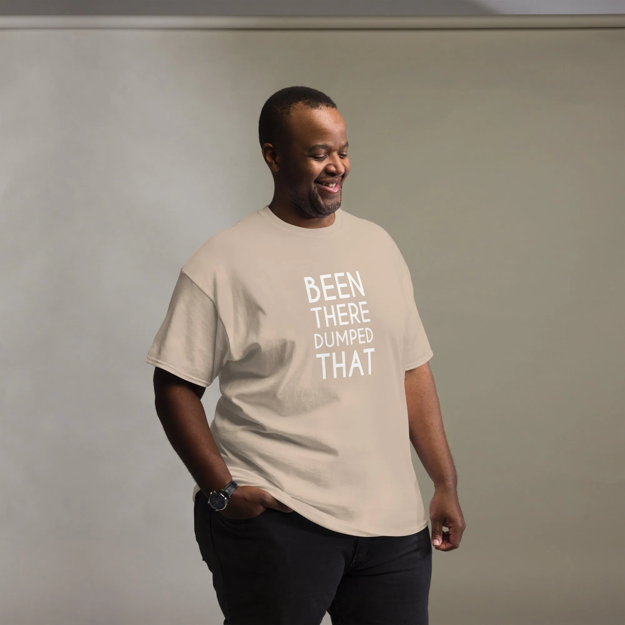 Been There Dumped That Lyric T-Shirt