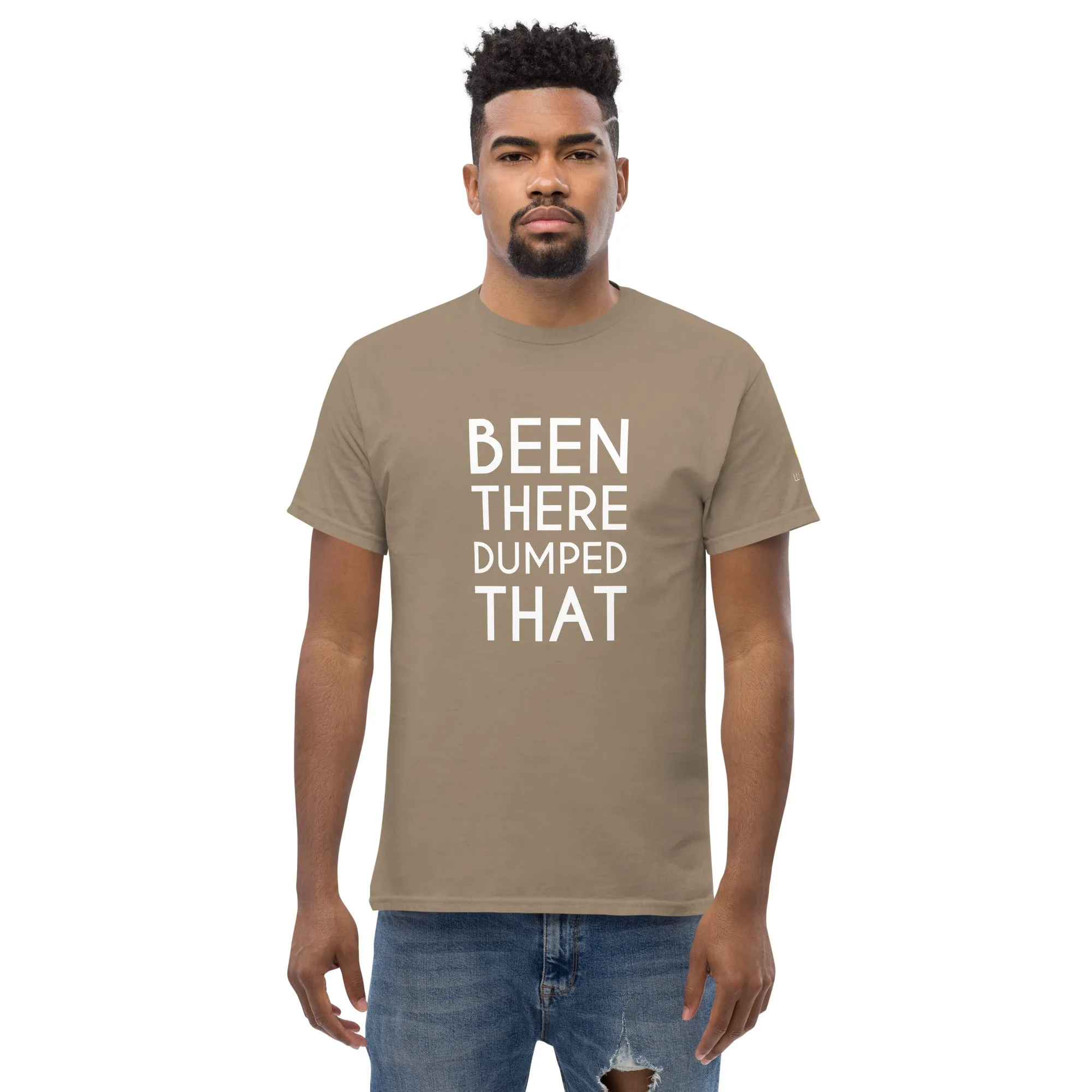 Been There Dumped That Lyric T-Shirt