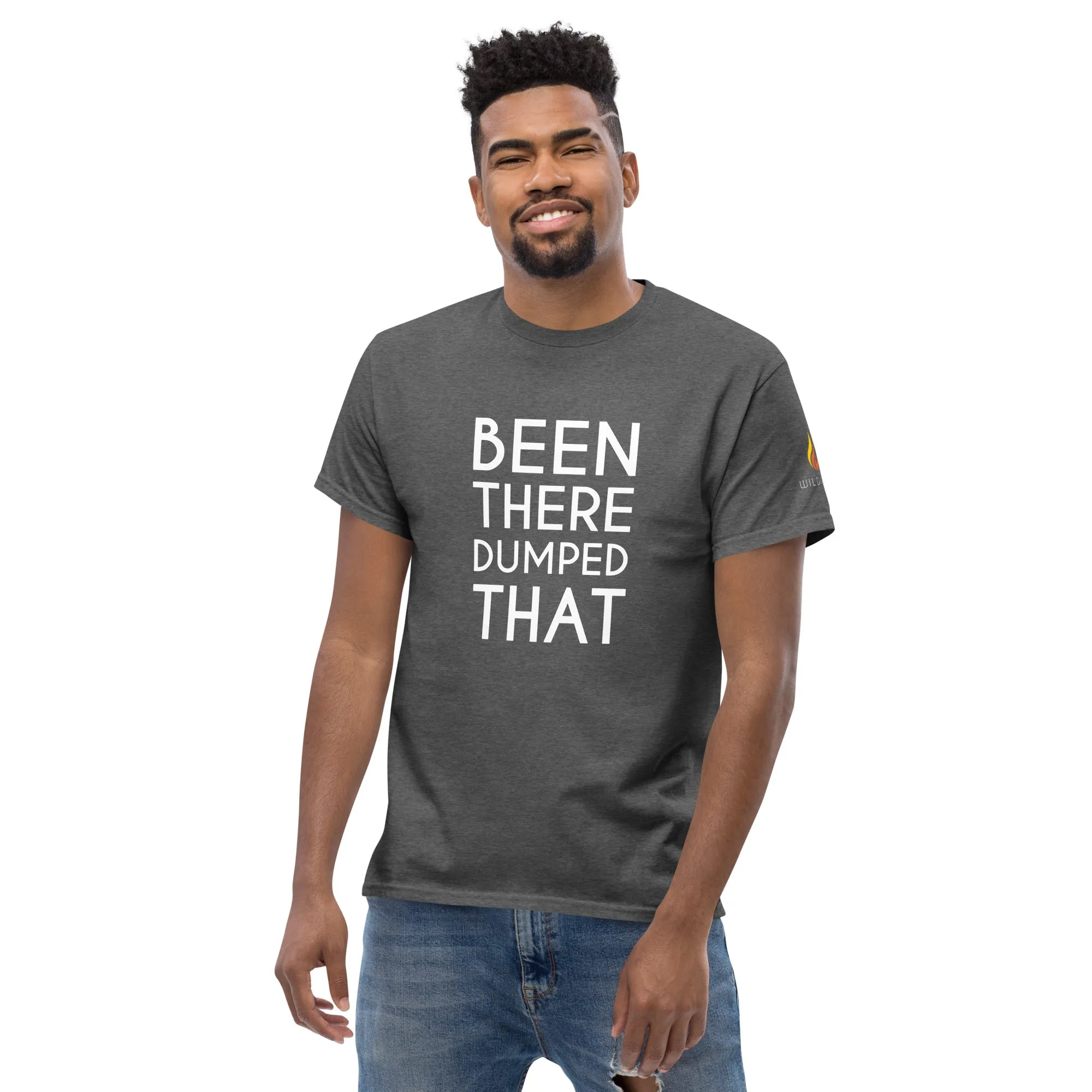 Been There Dumped That Lyric T-Shirt