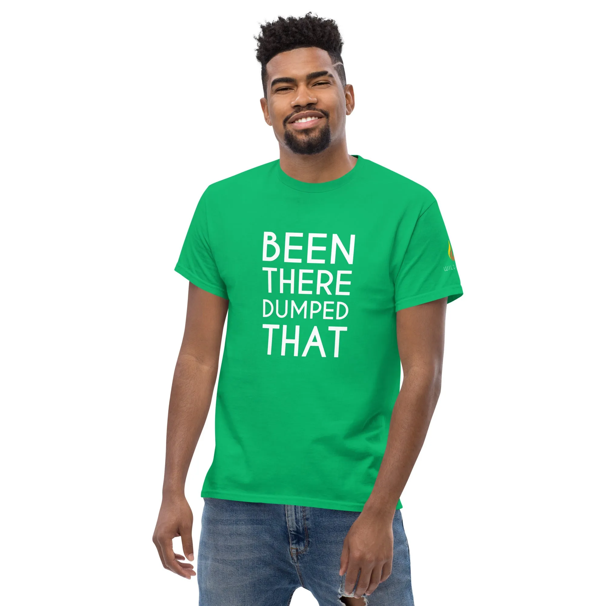 Been There Dumped That Lyric T-Shirt