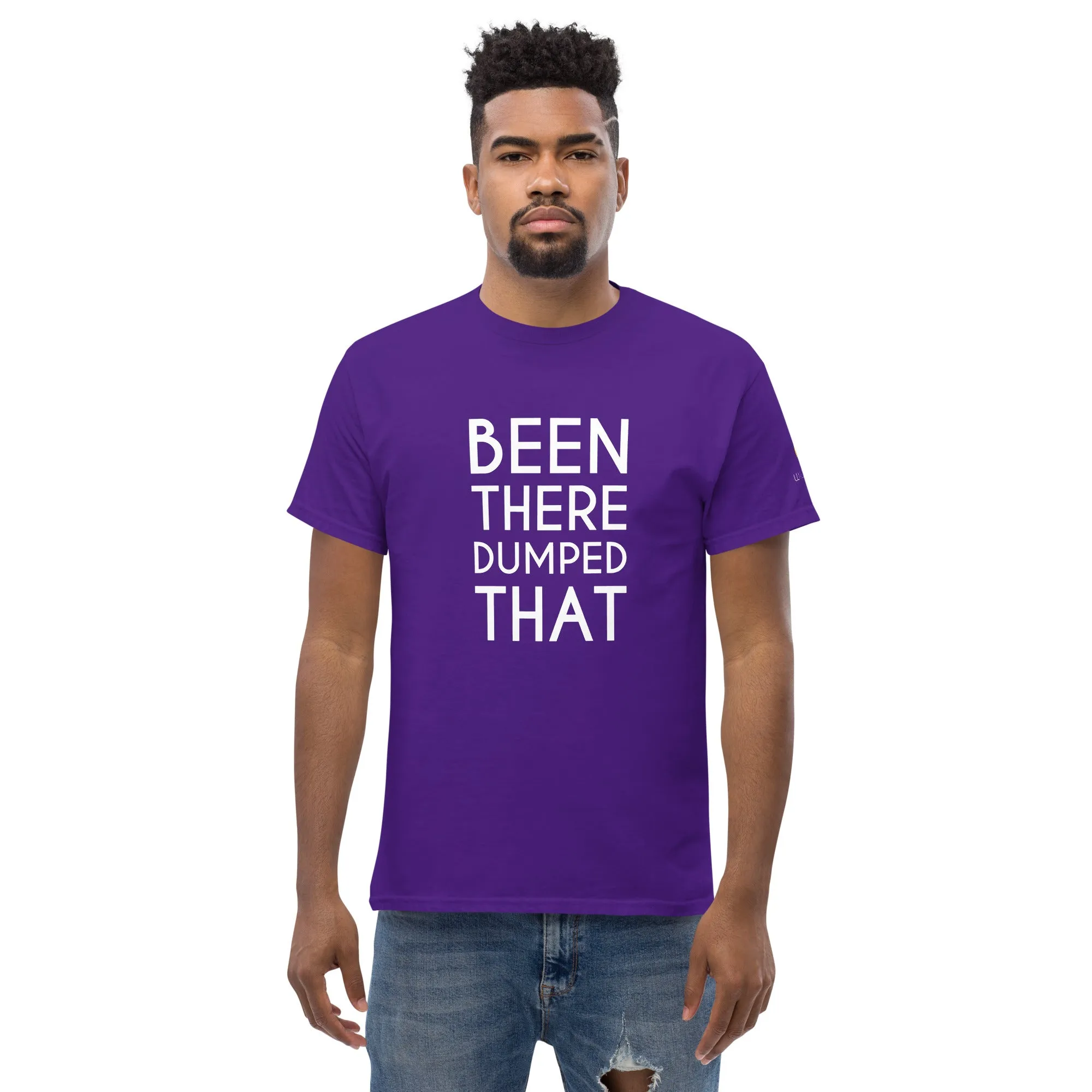 Been There Dumped That Lyric T-Shirt