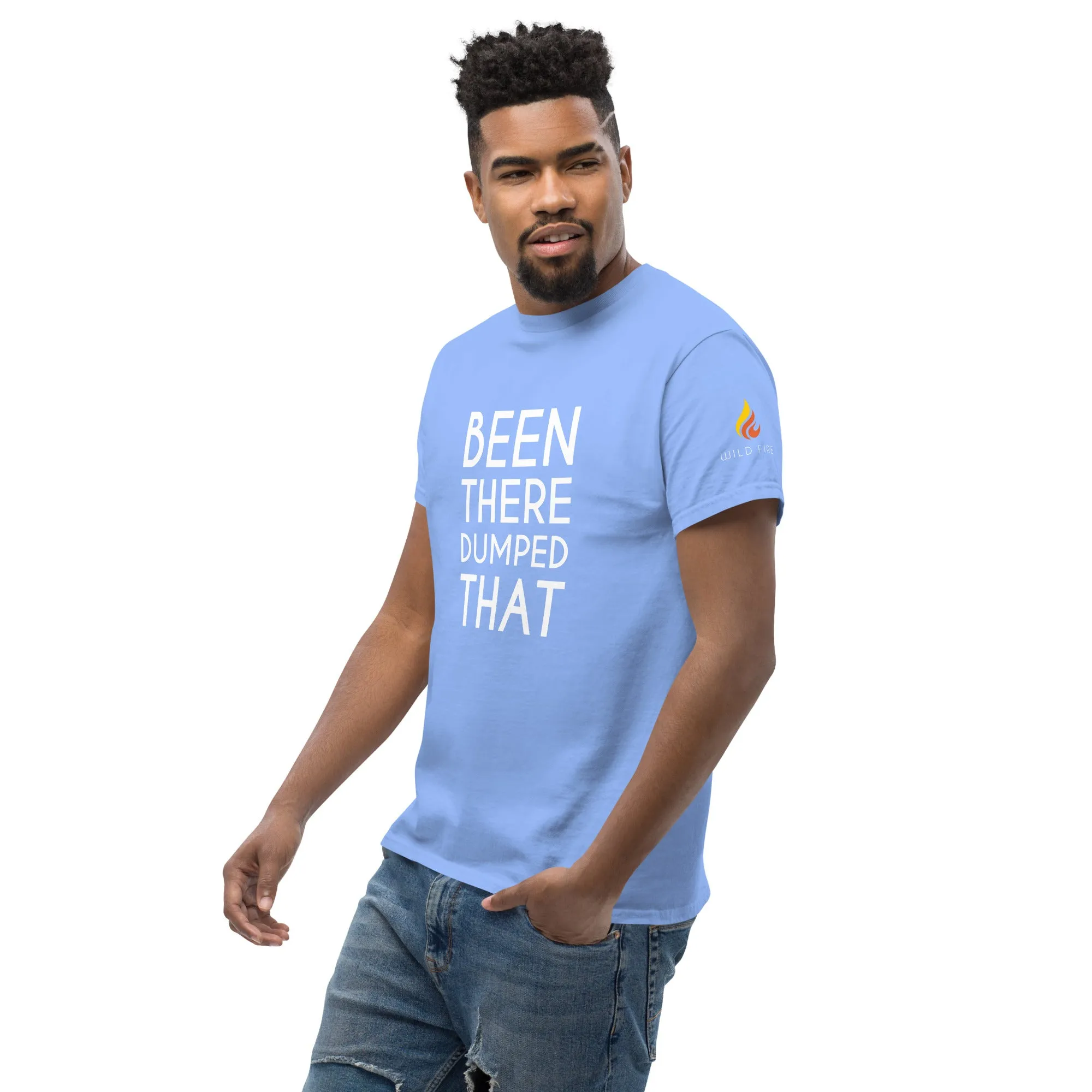 Been There Dumped That Lyric T-Shirt